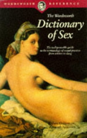 9781853263200: The Wordsworth Dictionary of Sex