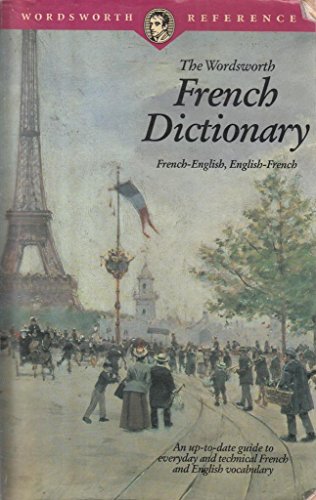 9781853263262: The Wordsworth English-French/French-English Dictionary (Wordsworth Reference)