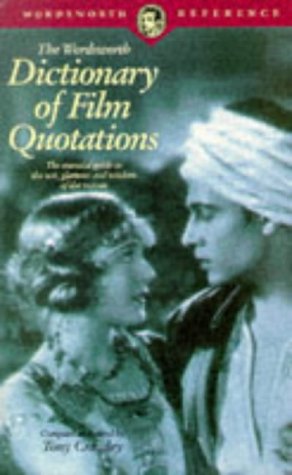 Stock image for The Wordsworth Dictionary of Film Quotations for sale by First Choice Books