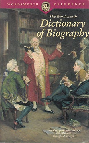 Beispielbild fr Dictionary of Biography (Wordsworth Reference) zum Verkauf von Dunaway Books