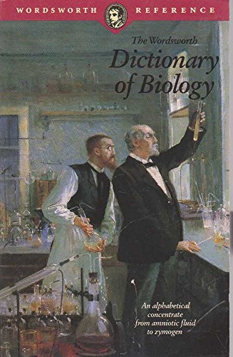 Dictionary of Biology (Wordsworth Collection) (9781853263521) by Walker, Peter M. B.