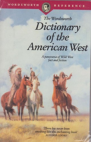 9781853263569: The Wordsworth Dictionary of the American West (Wordsworth Collection)