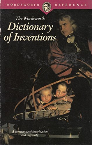 Imagen de archivo de DICTIONARY OF INVENTIONS (Wordsworth Reference) a la venta por SecondSale