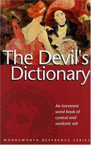 Beispielbild fr DEVIL'S DICTIONARY (Wordsworth Collection) zum Verkauf von Half Price Books Inc.