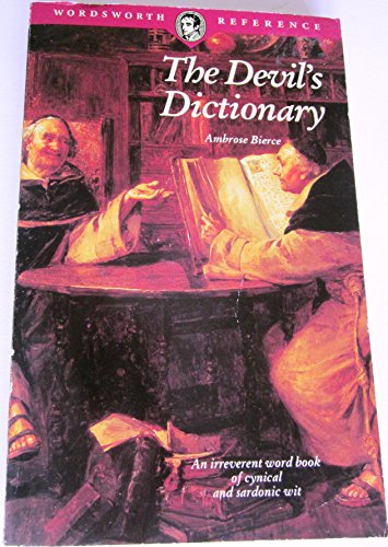 Stock image for DEVIL'S DICTIONARY (Wordsworth Collection) for sale by Half Price Books Inc.