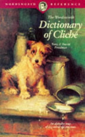 9781853263699: The Wordsworth Dictionary of Cliche