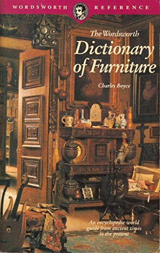 Beispielbild fr Dictionary of Furniture (Wordsworth Reference) zum Verkauf von Wonder Book