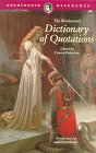 Beispielbild fr Dictionary of Quotations (Wordsworth Collection) zum Verkauf von Wonder Book