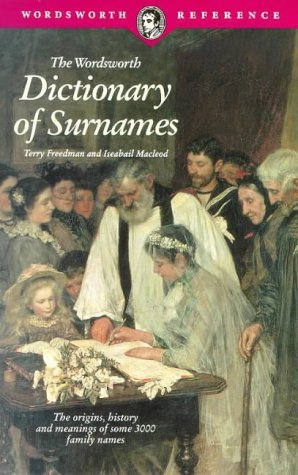 9781853263804: Dictionary of Surnames (Wordsworth Collection)