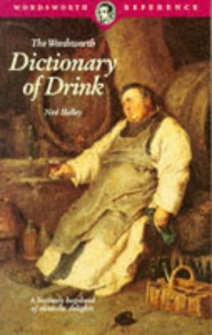 Stock image for Dictionary of Drink - An A-Z of Alcoholic Beveragess for sale by Booked Experiences Bookstore