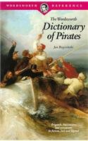 Imagen de archivo de Wordsworth Dictionary of Pirates a la venta por Better World Books