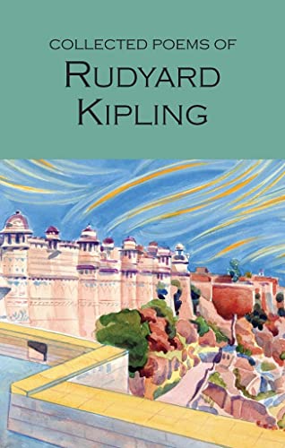 Stock image for The Collected Poems of Rudyard Kipling (Wordsworth Poetry Library) for sale by R Bookmark