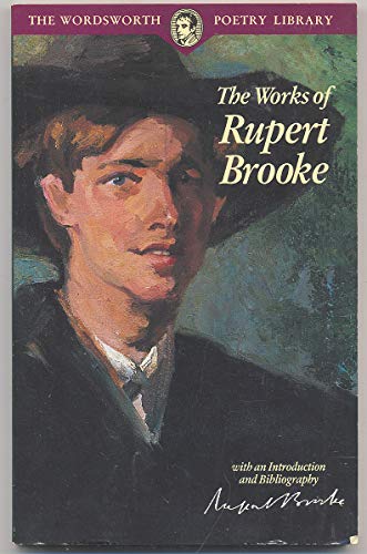 Stock image for The Works of Rupert Brooke (Wordsworth Poetry Library) for sale by Wonder Book
