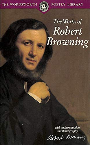 9781853264184: The Poems of Robert Browning (Wordsworth Poetry Library)