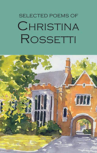 Stock image for Selected Poems of Rossetti (Wordsworth Poetry) for sale by SecondSale