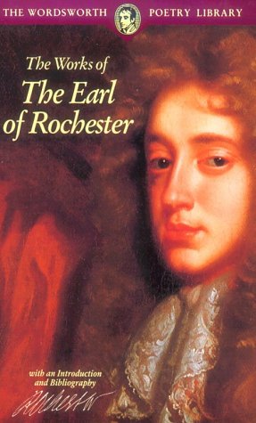 Stock image for The Works of The Earl of Rochester for sale by RIVERLEE BOOKS