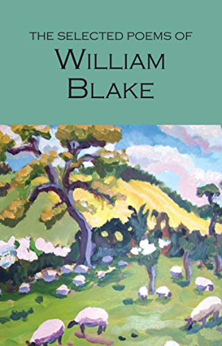 9781853264528: The Selected Poems of William Blake (Wordsworth Poetry Library)