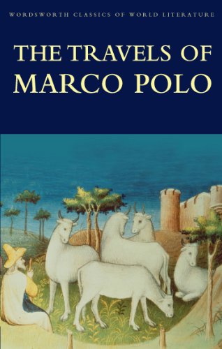 Stock image for The Travels of Marco Polo (Wordsworth Classics of World Literature) for sale by 417 Books