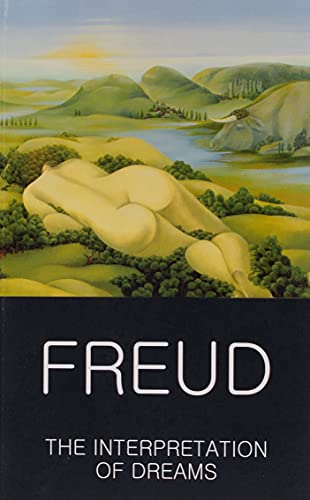 Freud, S: The Interpretation of Dreams - Freud, Sigmund, Wilson, Stephen, Griffith, Tom, Brill, A. A.