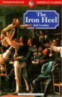 Stock image for Iron Heel (Wordsworth American Classics) for sale by Half Price Books Inc.