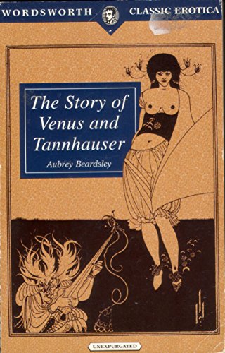 Story of Venus and Tannhauser (9781853266140) by Beardsley, Aubrey; Glasso