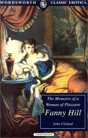 9781853266256: Fanny Hill (Wordsworth Classic Erotica)