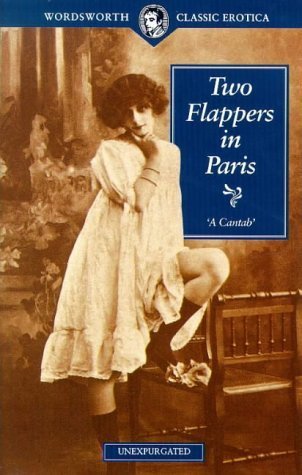 Stock image for Two Flappers in Paris (Wordsworth Classic Erotica) for sale by Bahamut Media
