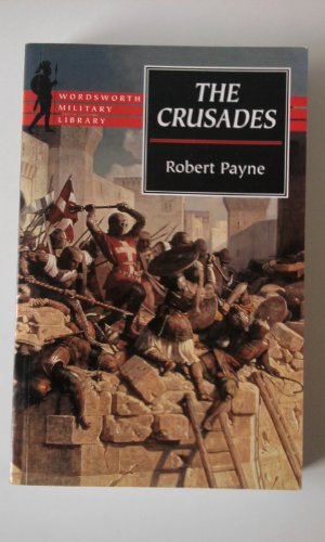 Imagen de archivo de The Crusades, The (Wordsworth Military Library) a la venta por WorldofBooks