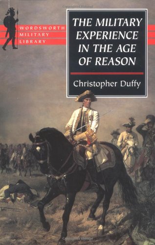 Beispielbild fr The Military Experience in the Age of Reason (Wordsworth Military Library) zum Verkauf von WorldofBooks