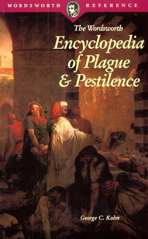9781853267536: Encyclopedia of Plague & Pestilence