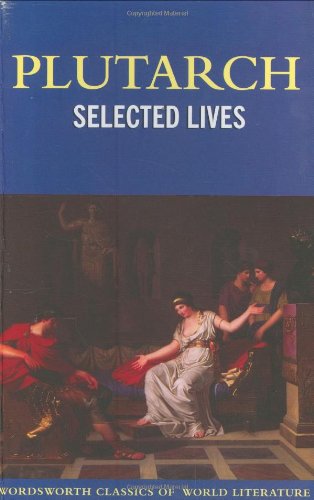 9781853267949: Selected "Lives" (Wordsworth Classics of World Literature)
