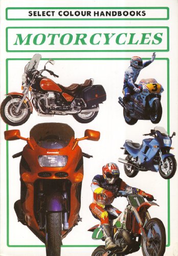 9781853268137: Motorcycles (Select Colour Handbooks)