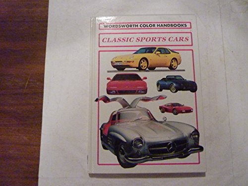 9781853268144: Classic Sports Cars (Wordsworth Colour Handbooks)