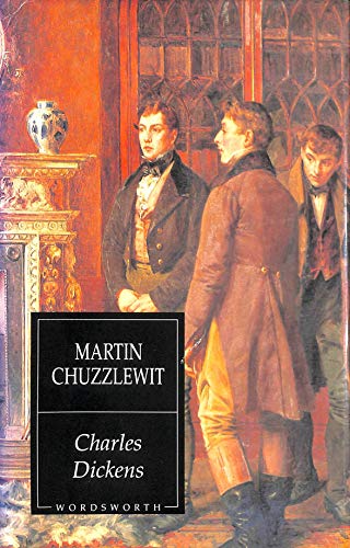 9781853268359: Martin Chuzzlewit (Wordsworth Hardback Library)