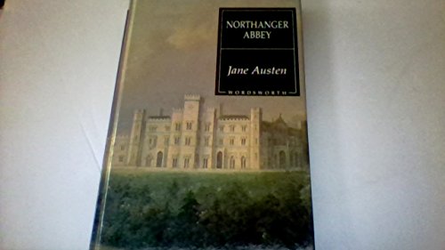 Imagen de archivo de Northanger Abbey (Wordsworth Hardback Library) a la venta por AwesomeBooks