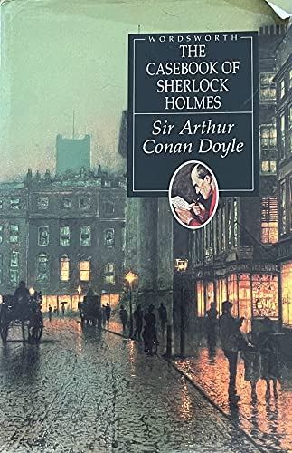 Stock image for The Casebook of Sherlock Holmes (Wordsworth Hardback Library) for sale by Bayside Books