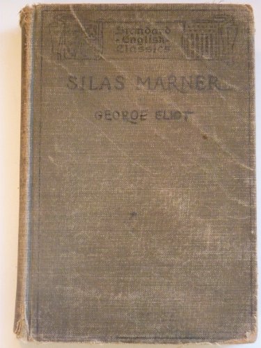 Imagen de archivo de Silas Marner The Weaver of Raveloe a la venta por ThriftBooks-Atlanta