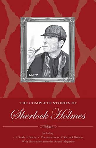 Imagen de archivo de Sherlock Holmes: Original Illustrated "Strand" Edition: The Complete Stories (Wordsworth Special Editions): The Complete Stories a la venta por Goldstone Books