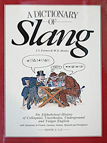 9781853269042: A Dictionary of Slang