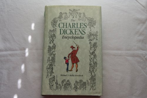 Stock image for The Charles Dickens Encyclopaedia for sale by WorldofBooks