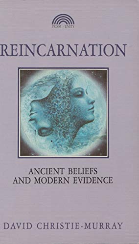 Stock image for Reincarnation: Ancient Beliefs and Modern Evidence for sale by Wonder Book