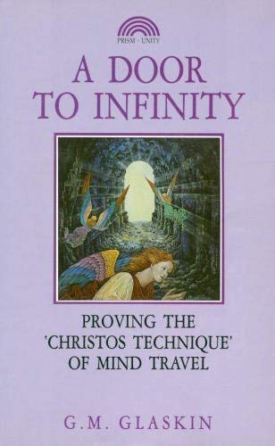 9781853270338: A Door to Infinity: Proving the "Christos" Technique: Proving the Christos Experience