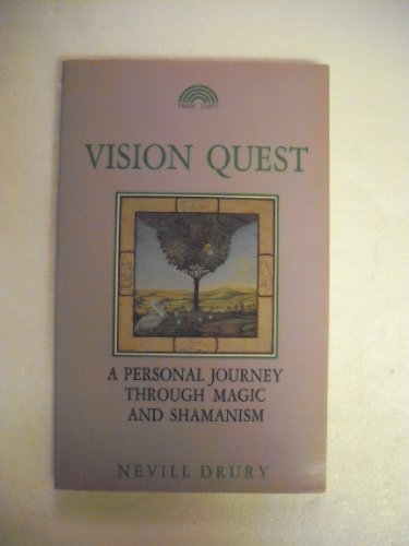 Stock image for Vision Quest: A Personal Journey Through Magic and Shamanism for sale by Irish Booksellers