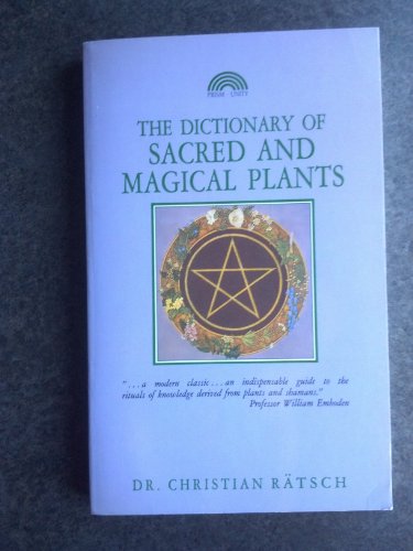 Beispielbild fr Dictionary of Sacred and Magical Plants zum Verkauf von Brit Books