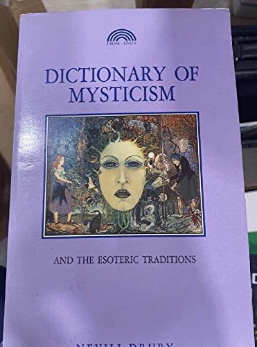 Beispielbild fr Dictionary of Mysticism and the Esoteric Traditions zum Verkauf von Books of the Smoky Mountains