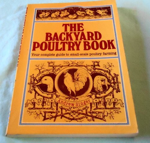 Beispielbild fr Backyard Poultry Book zum Verkauf von AwesomeBooks