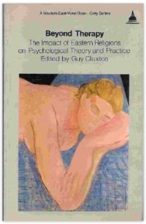 Beispielbild fr Beyond Therapy: The Impact of Eastern Religions on Psychological Theory and Practice zum Verkauf von WorldofBooks