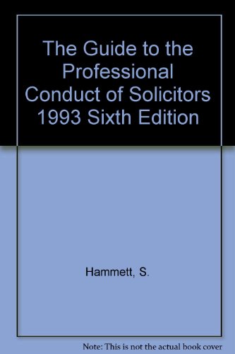 9781853281693: The Guide to the Professional Conduct of Solicitors