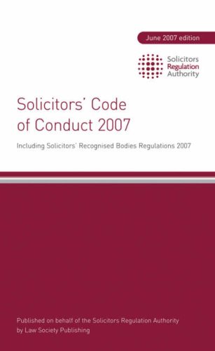 9781853286681: Solicitors' Code of Conduct 2007 2007: Including Solicitors' Recognised Bodies Regulations 2007