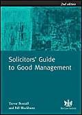Beispielbild fr Solicitors' Guide to Good Management: Practical Checklists for the Management of Law Firms zum Verkauf von WorldofBooks